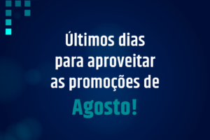 Leia mais sobre o artigo Promoções de agosto na Conecta Brasil