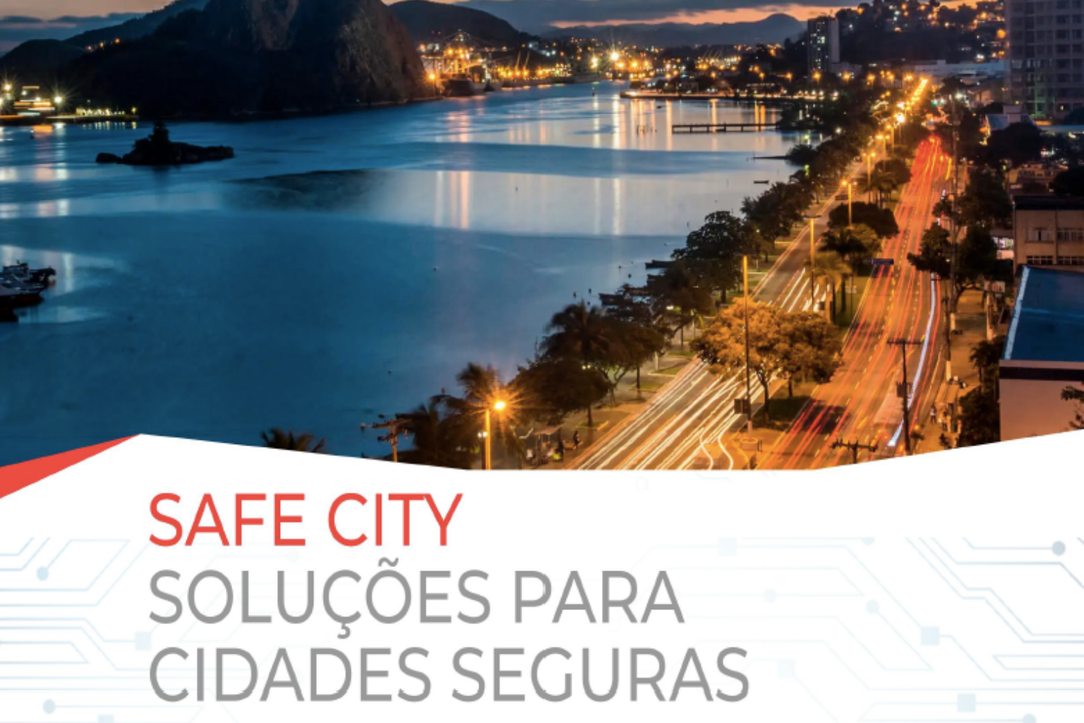 Leia mais sobre o artigo Safe City: soluções para cidades seguras